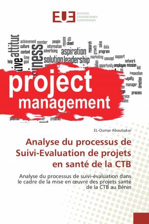 Analyse du processus de Suivi-Evaluation de projets en santé de la CTB