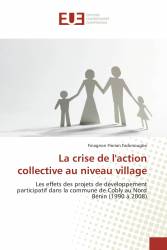La crise de l'action collective au niveau village