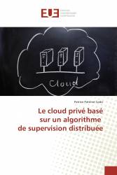 Le cloud privé basé sur un algorithme de supervision distribuée
