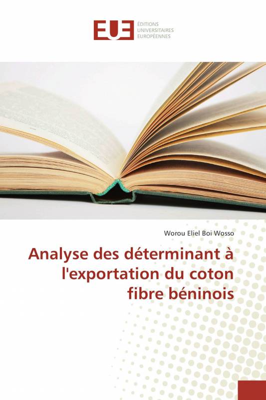 Analyse des déterminant à l'exportation du coton fibre béninois