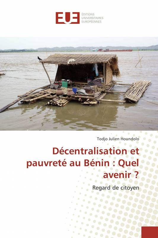 Décentralisation et pauvreté au Bénin : Quel avenir ?