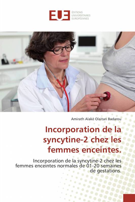 Incorporation de la syncytine-2 chez les femmes enceintes.