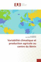 Variabilité climatique et production agricole au centre du Bénin