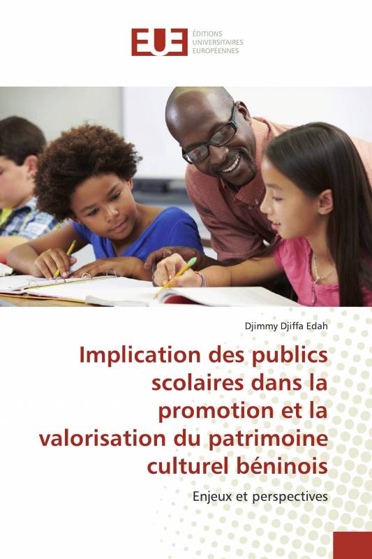 Implication des publics scolaires dans la promotion et la valorisation du patrimoine culturel béninois