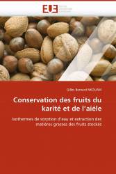 Conservation des fruits du karité et de l'aiéle