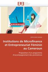 Institutions de Microfinance et Entrepreneuriat Féminin au Cameroun