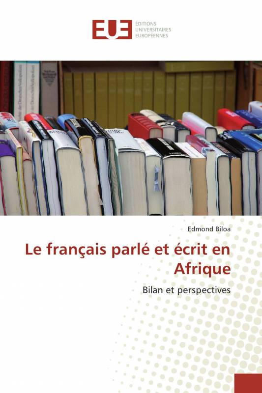 Le français parlé et écrit en Afrique