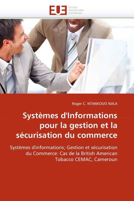 Systèmes d'Informations pour la gestion et la sécurisation du commerce