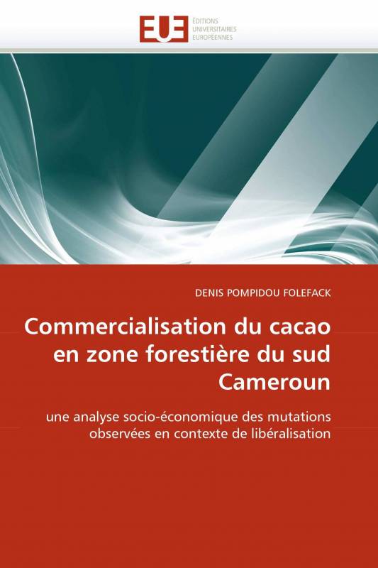 Commercialisation du cacao en zone forestière du sud Cameroun