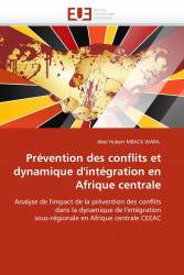 Prévention des conflits et dynamique d'intégration en Afrique centrale