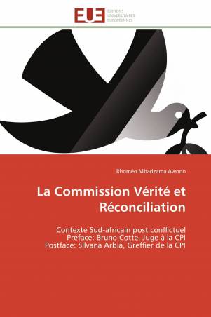 La Commission Vérité et Réconciliation
