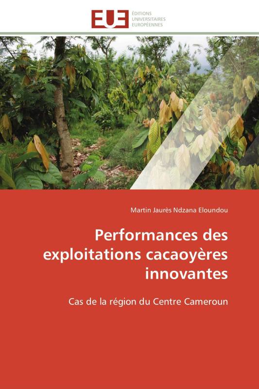 Performances des exploitations cacaoyères innovantes