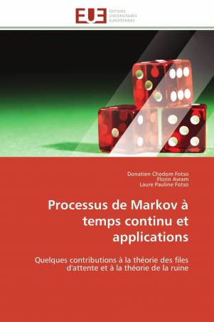 Processus de Markov à temps continu et applications