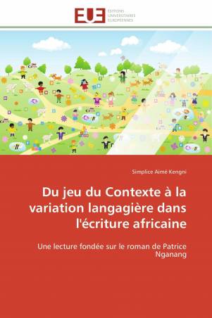 Du jeu du Contexte à la variation langagière dans l'écriture africaine