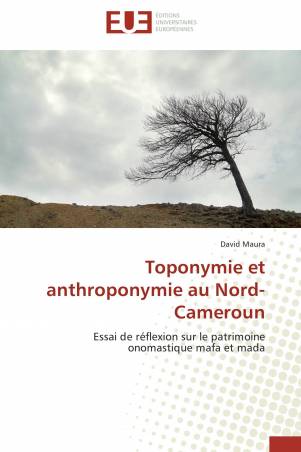 Toponymie et anthroponymie au Nord-Cameroun