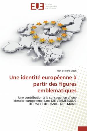 Une identité européenne à partir des figures emblématiques