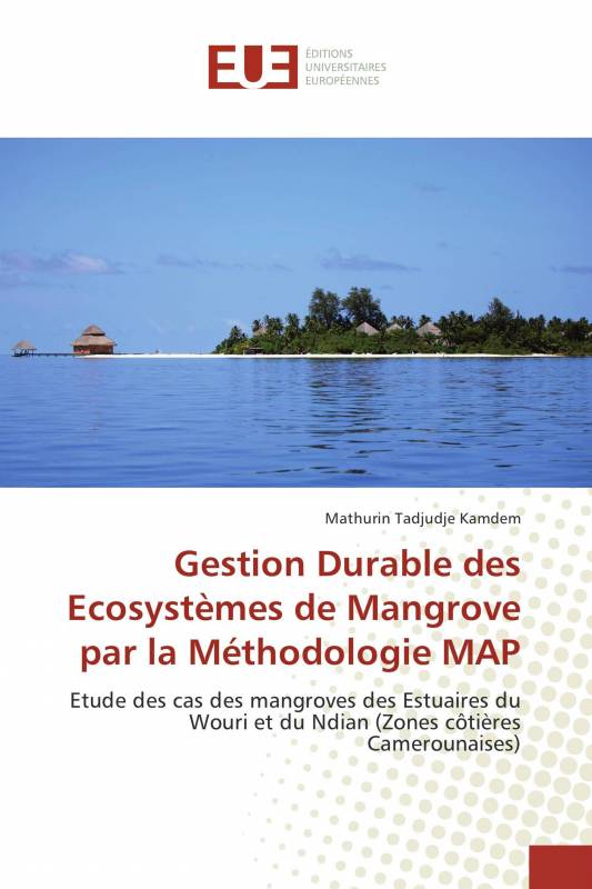 Gestion Durable des Ecosystèmes de Mangrove par la Méthodologie MAP