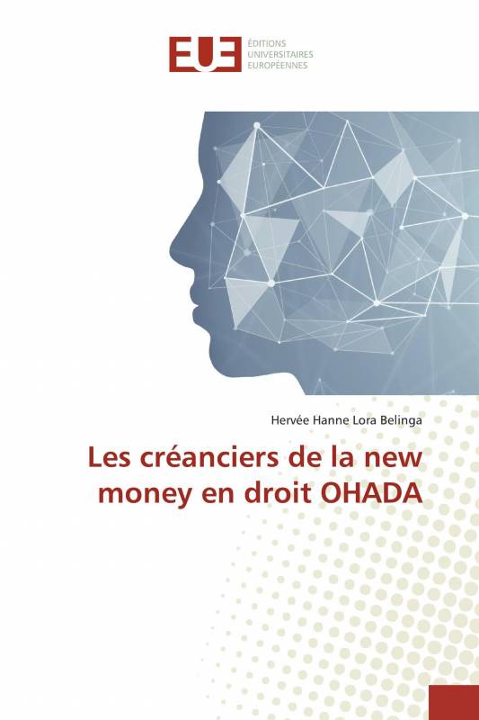 Les créanciers de la new money en droit OHADA