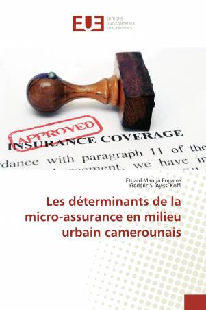 Les déterminants de la micro-assurance en milieu urbain camerounais