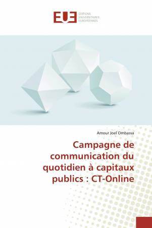 Campagne de communication du quotidien à capitaux publics : CT-Online