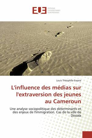 L'influence des médias sur l'extraversion des jeunes au Cameroun