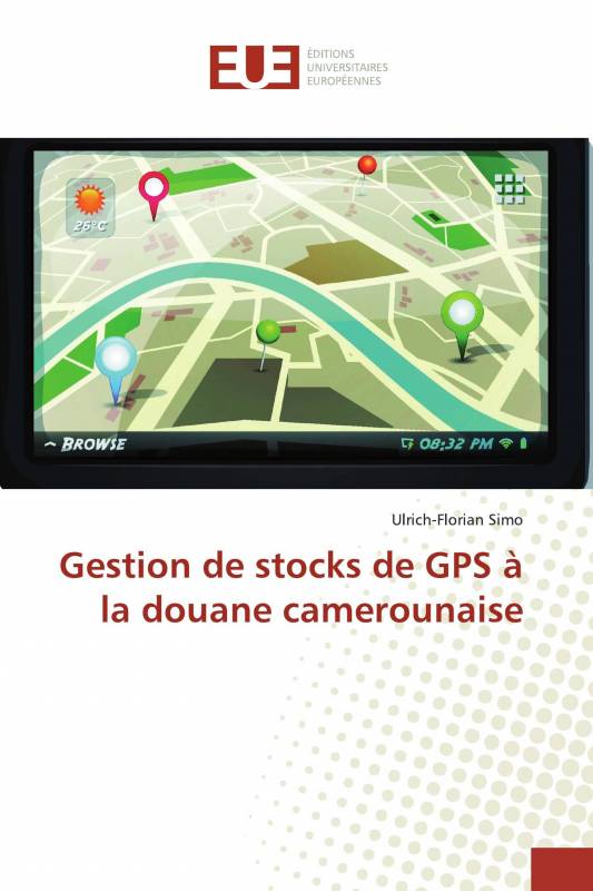 Gestion de stocks de GPS à la douane camerounaise