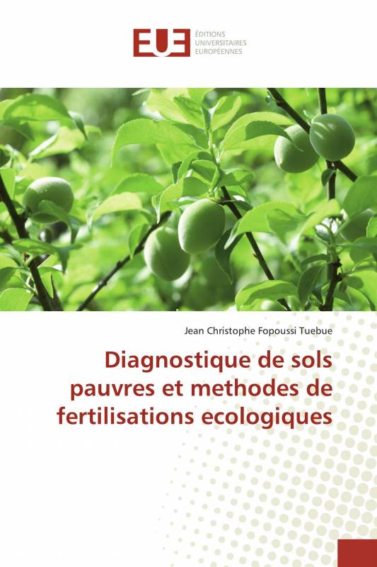 Diagnostique de sols pauvres et methodes de fertilisations ecologiques