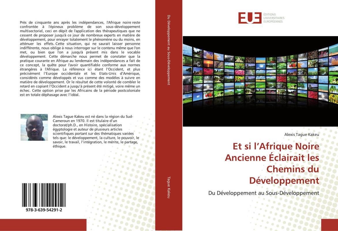 Et si l’Afrique Noire Ancienne Éclairait les Chemins du Développement Et si l’Afrique Noire Ancienne Éclairait les Chemins du Développement