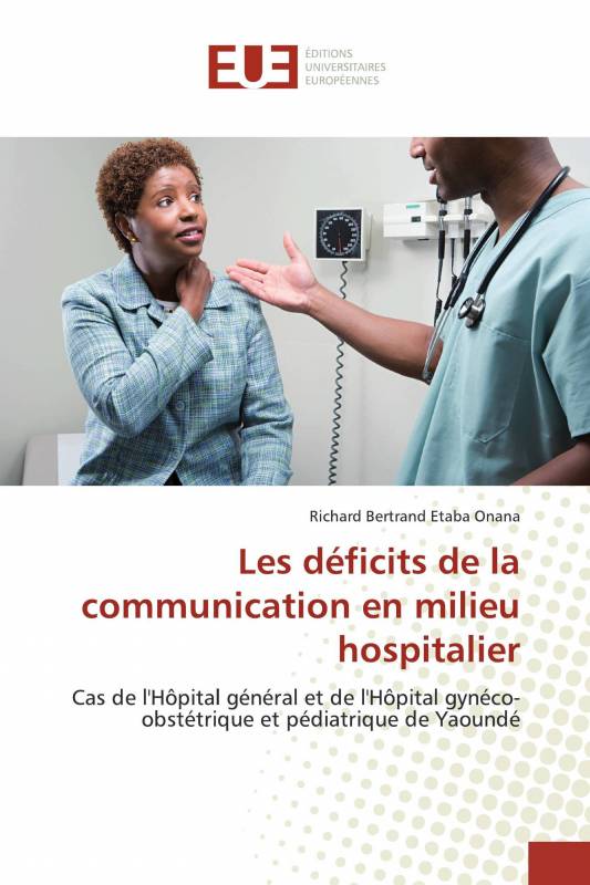 Les déficits de la communication en milieu hospitalier