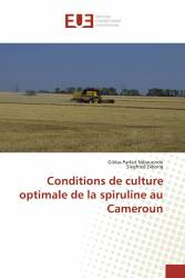 Conditions de culture optimale de la spiruline au Cameroun