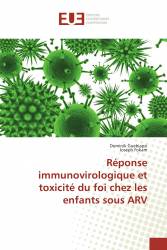 Réponse immunovirologique et toxicité du foi chez les enfants sous ARV
