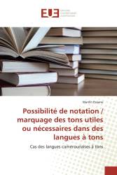 Possibilité de notation / marquage des tons utiles ou nécessaires dans des langues à tons