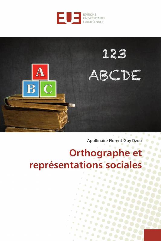 Orthographe et représentations sociales