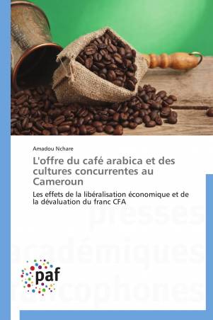 L'offre du café arabica et des cultures concurrentes au Cameroun