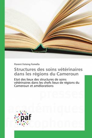 Structures des soins vétérinaires dans les régions du Cameroun