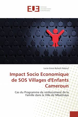 Impact Socio Economique de SOS Villages d'Enfants Cameroun
