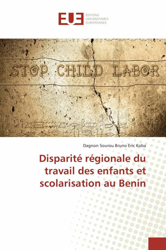 Disparité régionale du travail des enfants et scolarisation au Benin