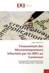 Financement des Microentrepreneurs Informels par les IMFs au Cameroun