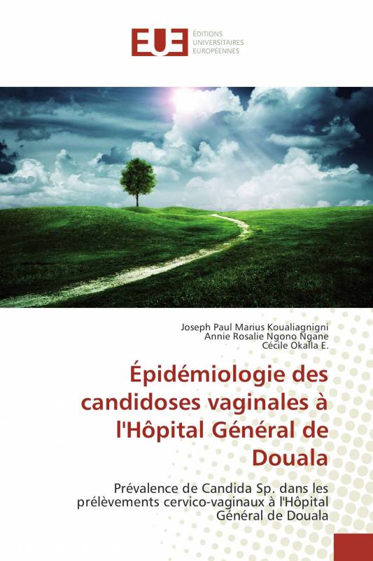 Épidémiologie des candidoses vaginales à l'Hôpital Général de Douala