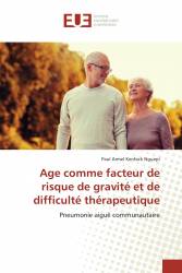 Age comme facteur de risque de gravité et de difficulté thérapeutique