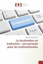 La localisation en traduction : une panacée pour les multinationales