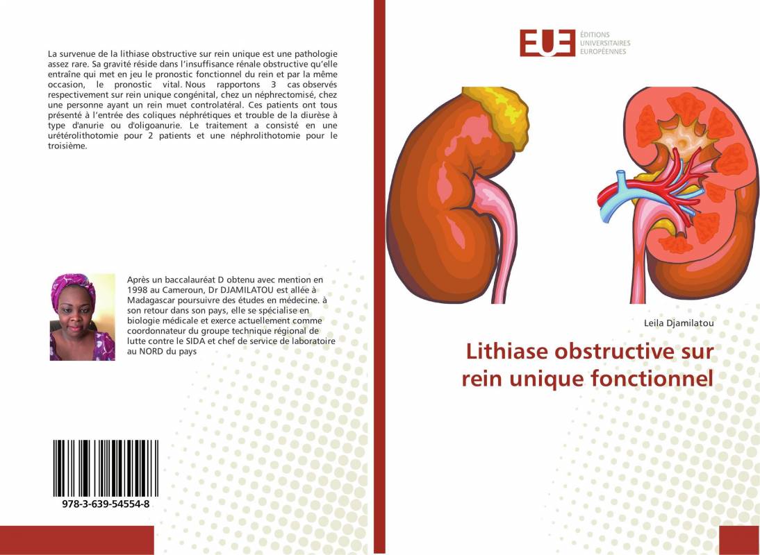 Lithiase obstructive sur rein unique fonctionnel