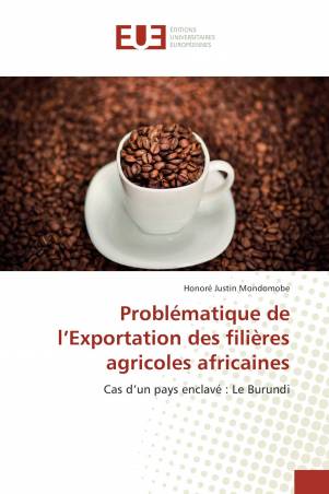 Problématique de l’Exportation des filières agricoles africaines