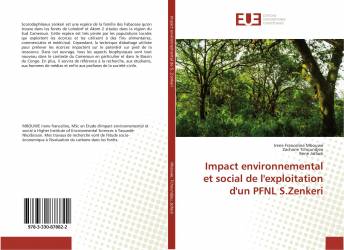 Impact environnemental et social de l'exploitation d'un PFNL S.Zenkeri