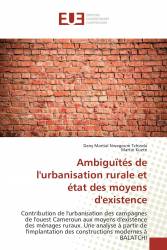 Ambiguïtés de l'urbanisation rurale et état des moyens d'existence