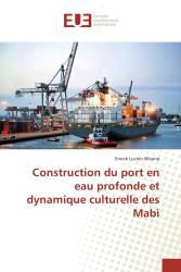 Construction du port en eau profonde et dynamique culturelle des Mabi