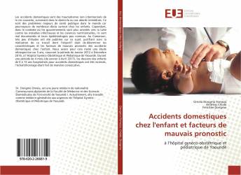 Accidents domestiques chez l'enfant et facteurs de mauvais pronostic