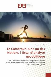 Le Cameroun: Une ou des Nations ? Essai d' analyse géopolitique
