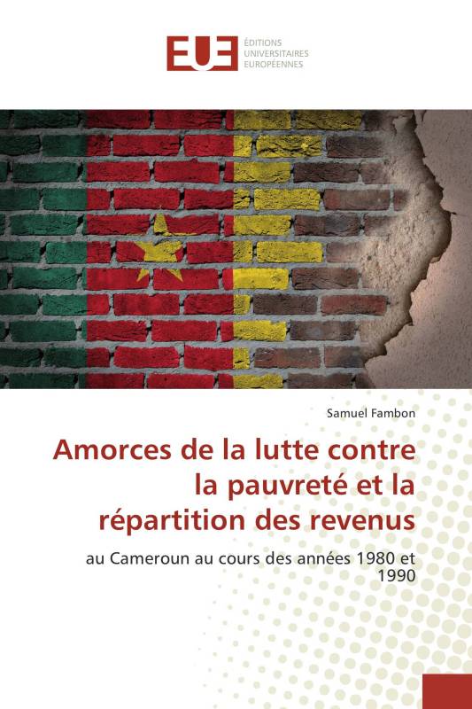 Amorces de la lutte contre la pauvreté et la répartition des revenus