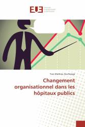 Changement organisationnel dans les hôpitaux publics